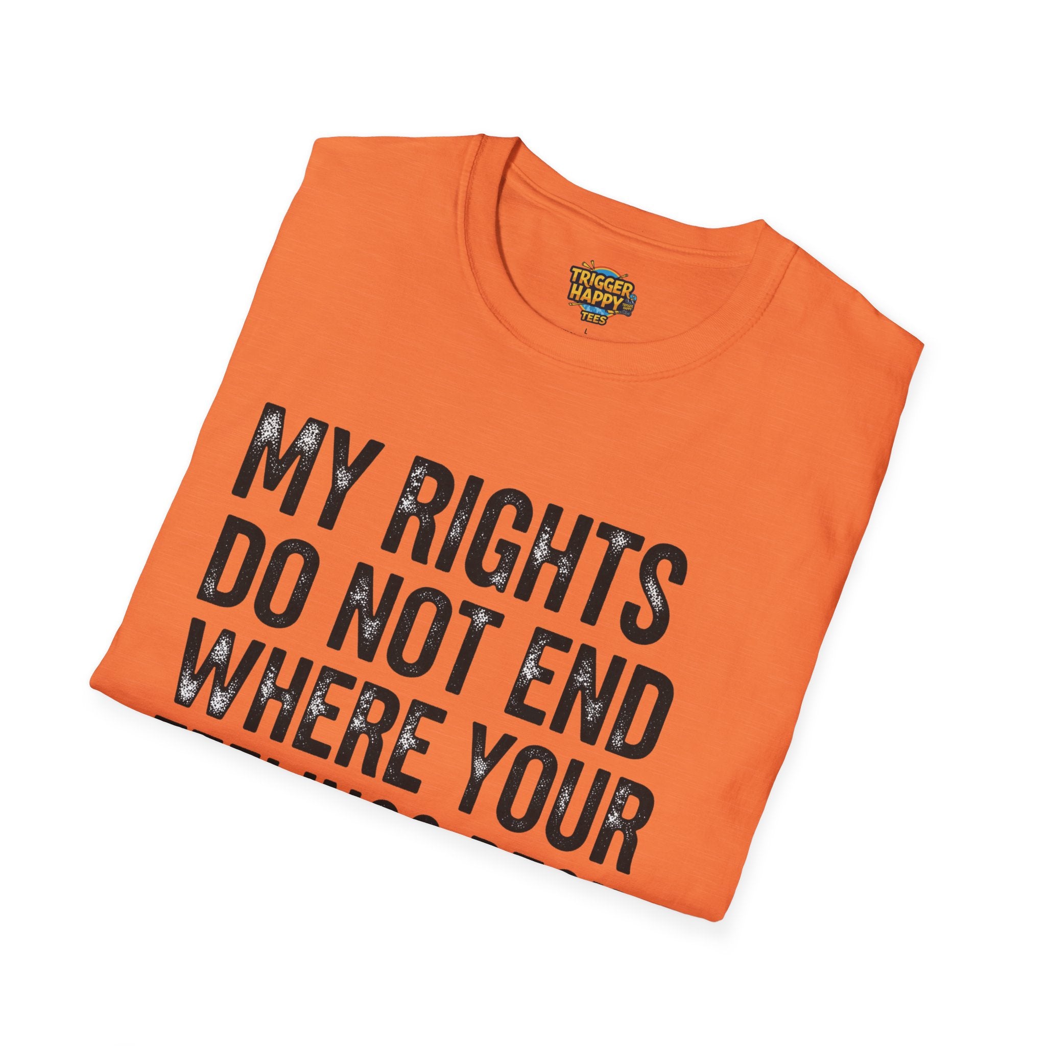 My Rights Do Not End, Advocacy Apparel, Statement Tee, Gift for Activists, Casual Wear, Pride Shirts