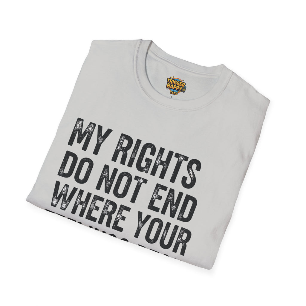 My Rights Do Not End, Advocacy Apparel, Statement Tee, Gift for Activists, Casual Wear, Pride Shirts
