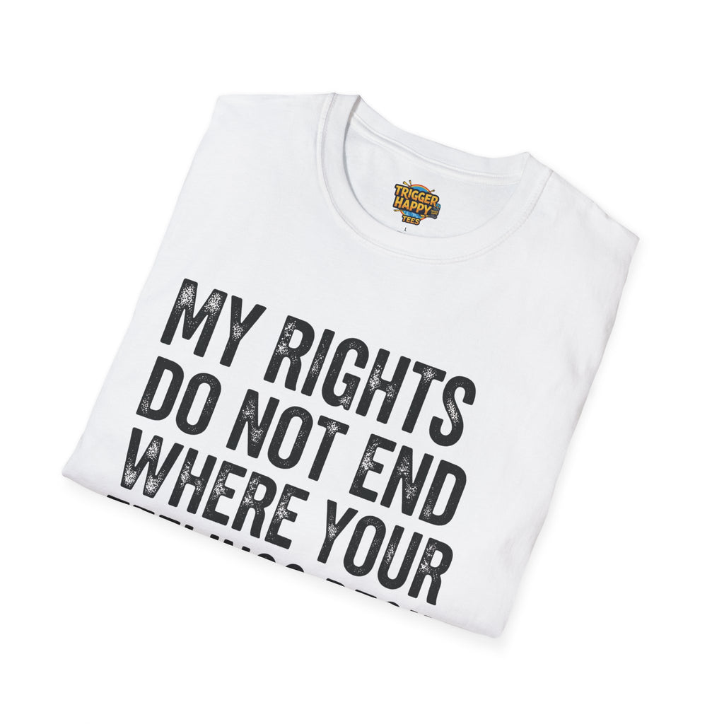 My Rights Do Not End, Advocacy Apparel, Statement Tee, Gift for Activists, Casual Wear, Pride Shirts